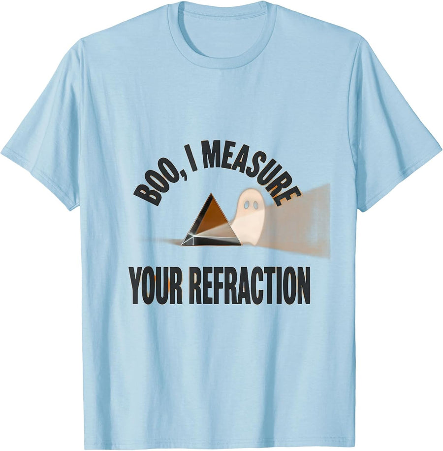 Men's Boo I Measure Your Refraction Funny Optometrist Halloween T-Shirt - Baby Blue