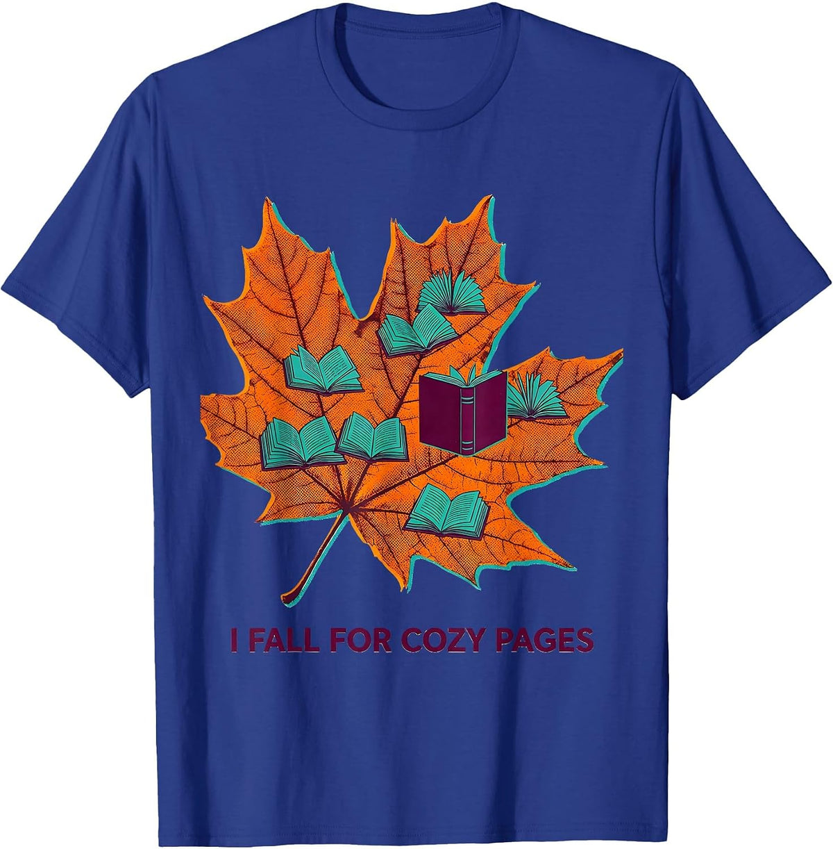 I Fall For Cozy Pages Risograph Fall Reading Teacher Autumn T-Shirt - Royal Blue