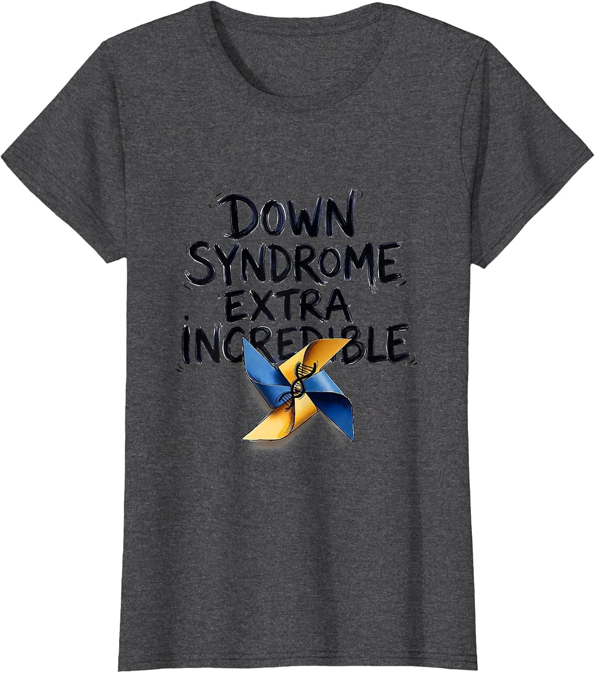 Women's Down Syndrome Extra Incredible Hand-Sketched Awareness T-Shirt - Dark Heather Grey