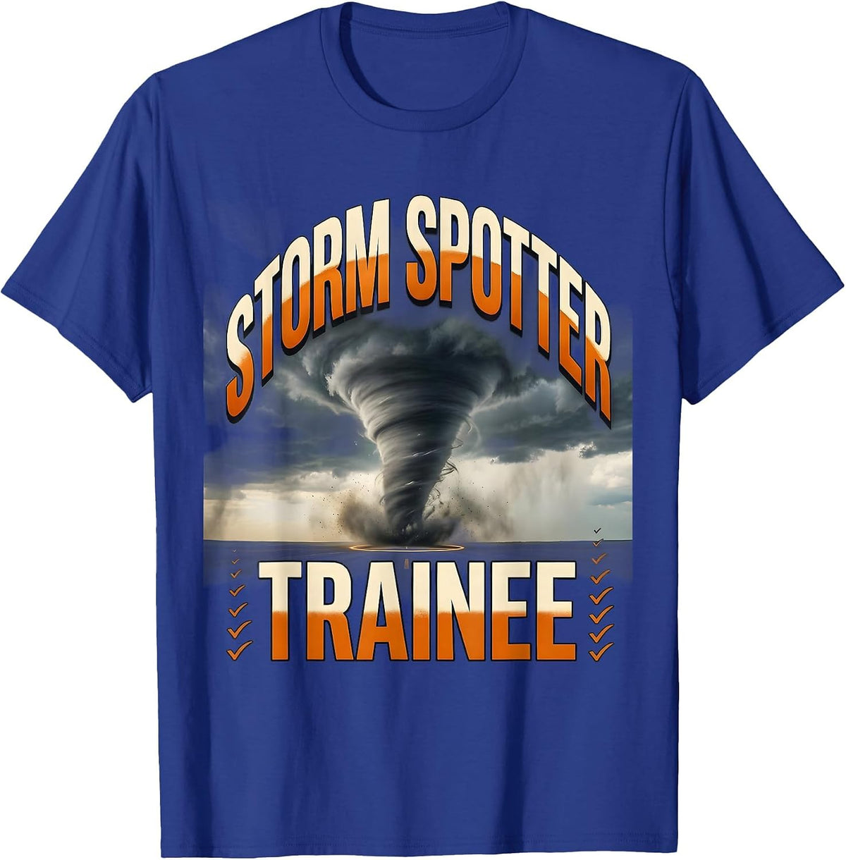 Men's Storm Spotter Trainee Funny Tornado Chaser Weather T-Shirt - Royal Blue