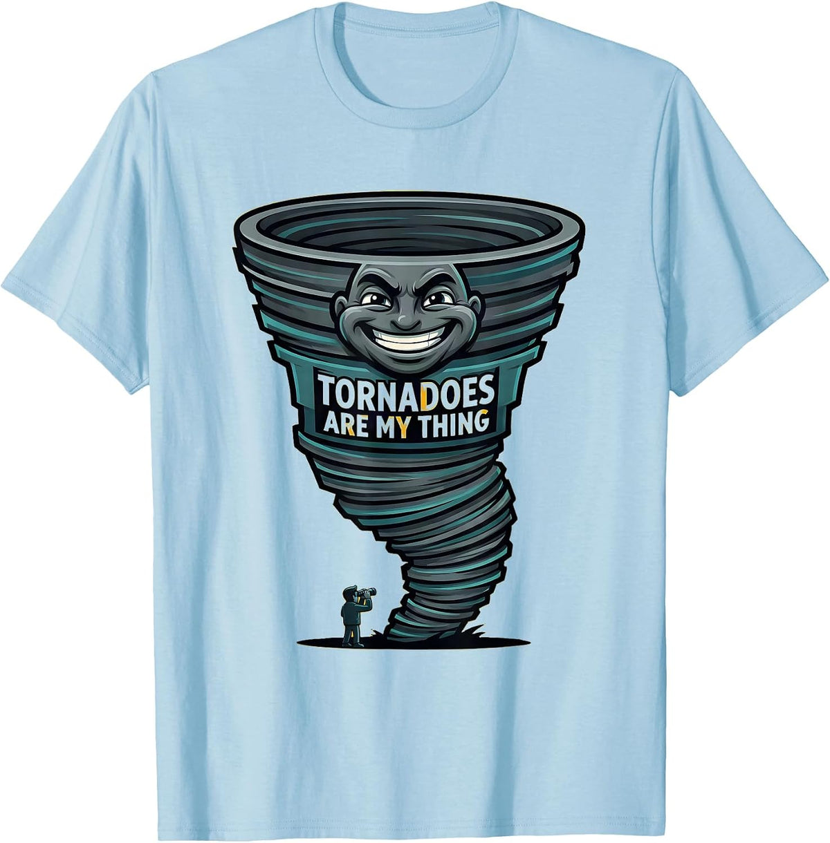 Men's Tornadoes Are My Thing Funny Storm Chaser Meteorology T-Shirt - Baby Blue