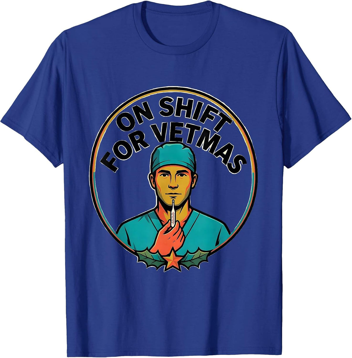 Men's On Shift For Vetmas Funny Veterinarian Vet Tech Christmas T-Shirt - Royal Blue
