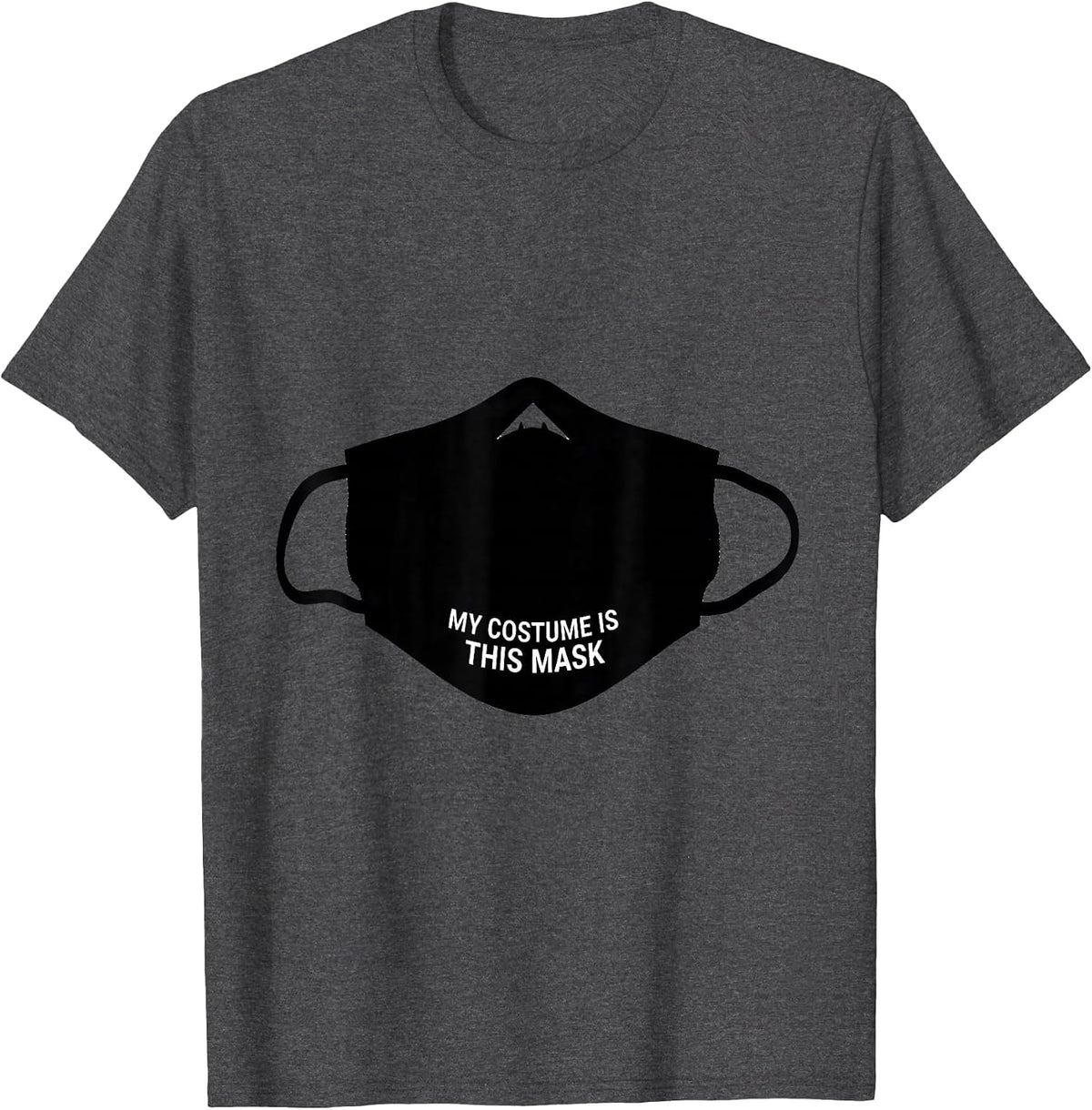 My Costume Is This Mask Spooky Halloween Underscrub Nurse T-Shirt - Dark Heather Grey