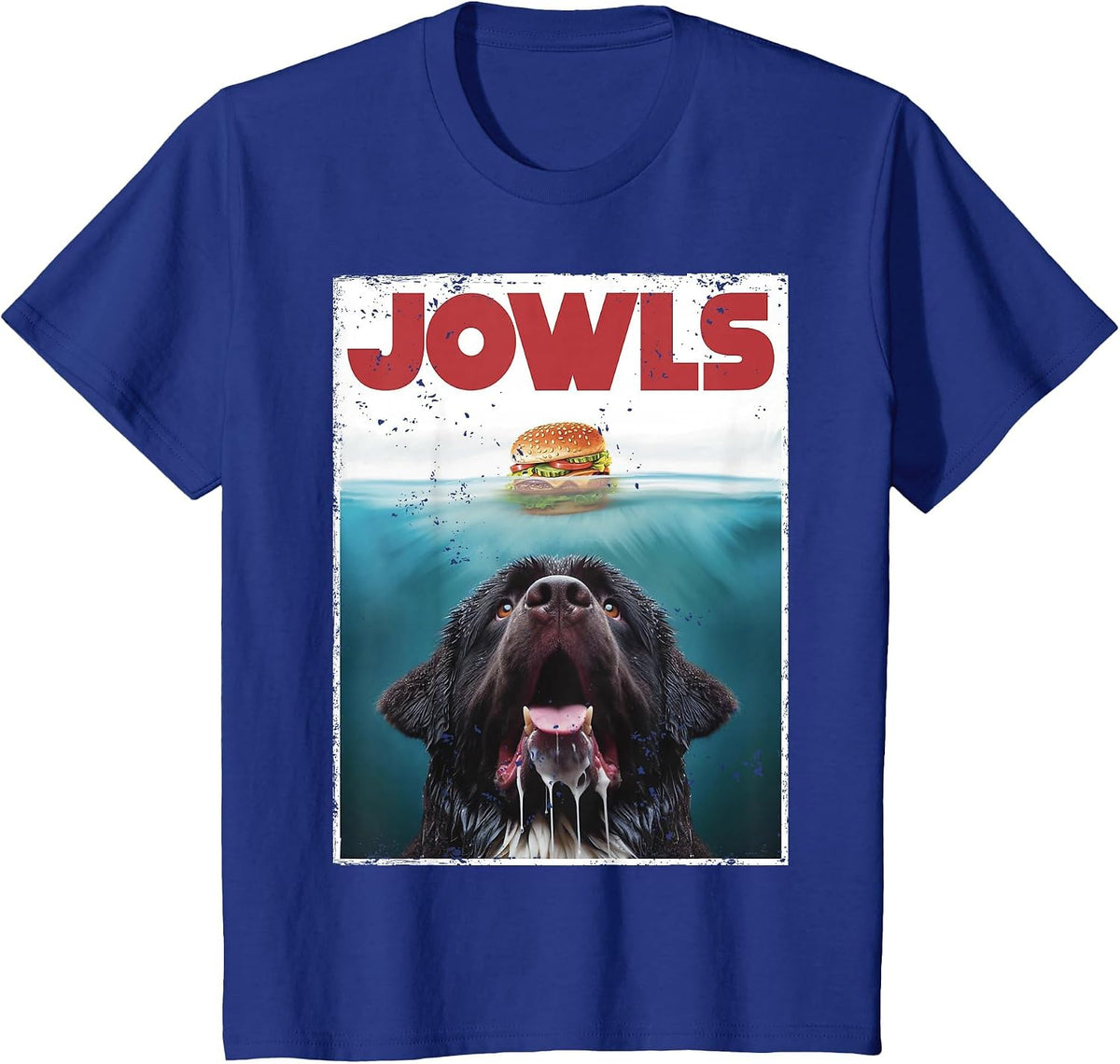 Funny Newfoundland Dog, Newfie Lab Jowls Burger, Dog Mom Dad T-Shirt - Royal Blue