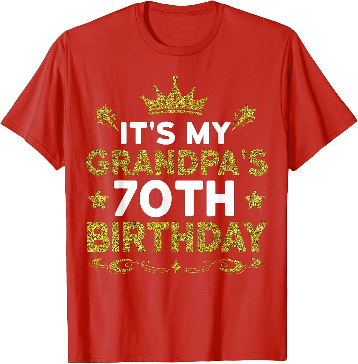 It's My Grandpa's 70th Birthday Happy Birthday 70 Years Old T-Shirt - Red