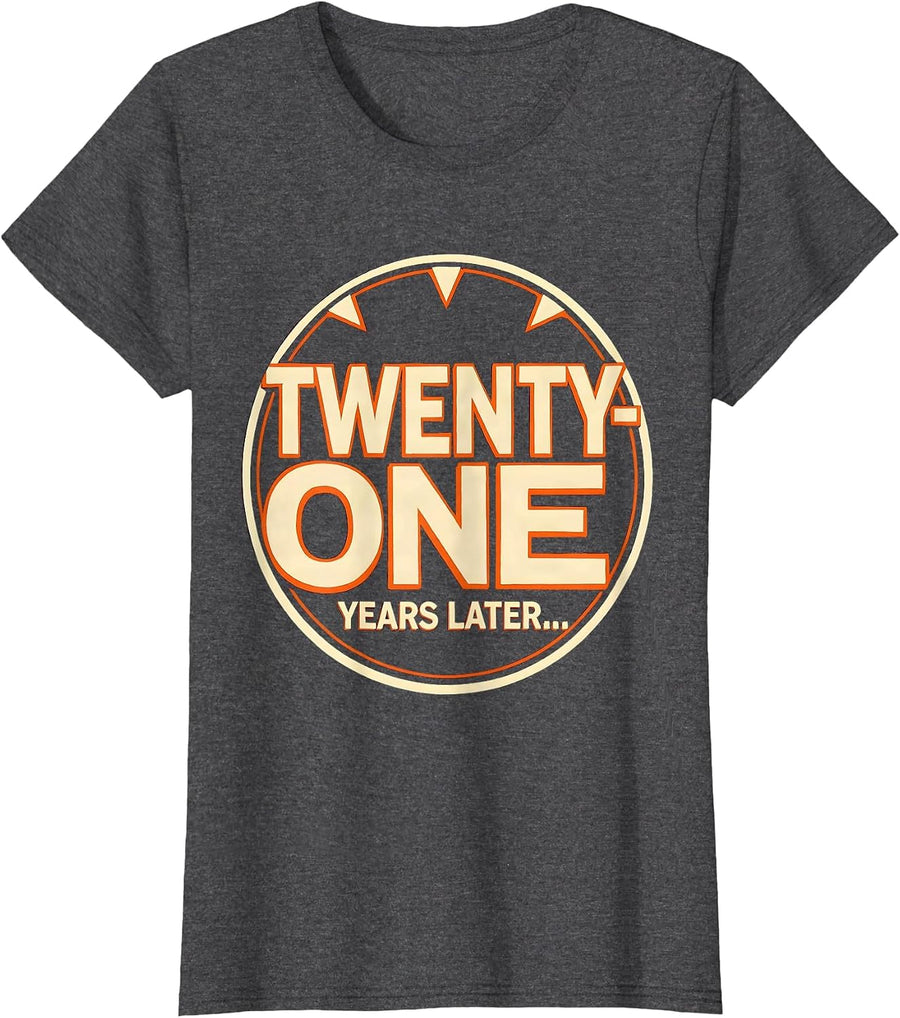 Women's TWENTY-ONE YEARS LATER... Funny Meme 21st Birthday Party T-Shirt - Dark Heather Grey