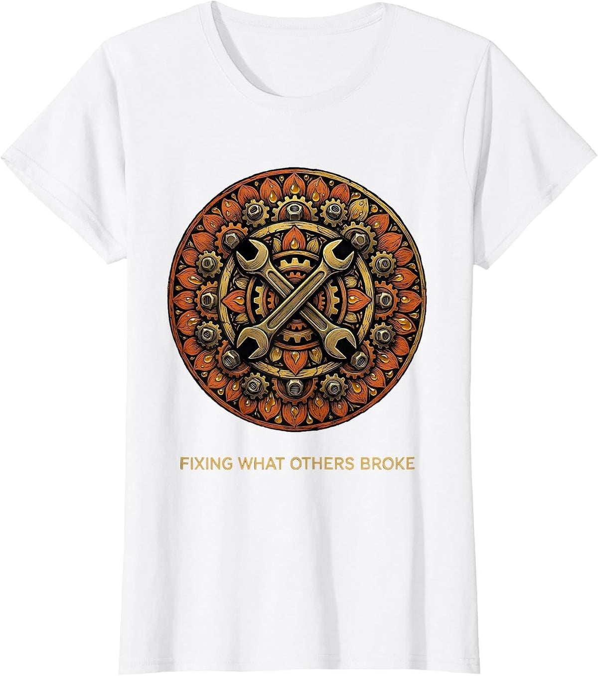 Fixing What Others Broke Mechanic Design T-Shirt - White