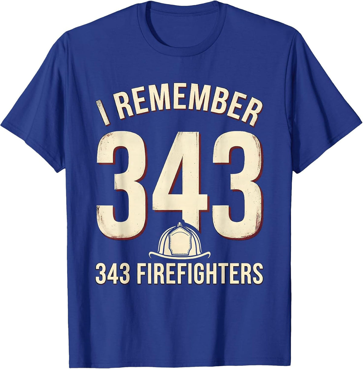 I Remember 343 Firefighters Vintage Firefighter Tribute T-Shirt - Royal Blue