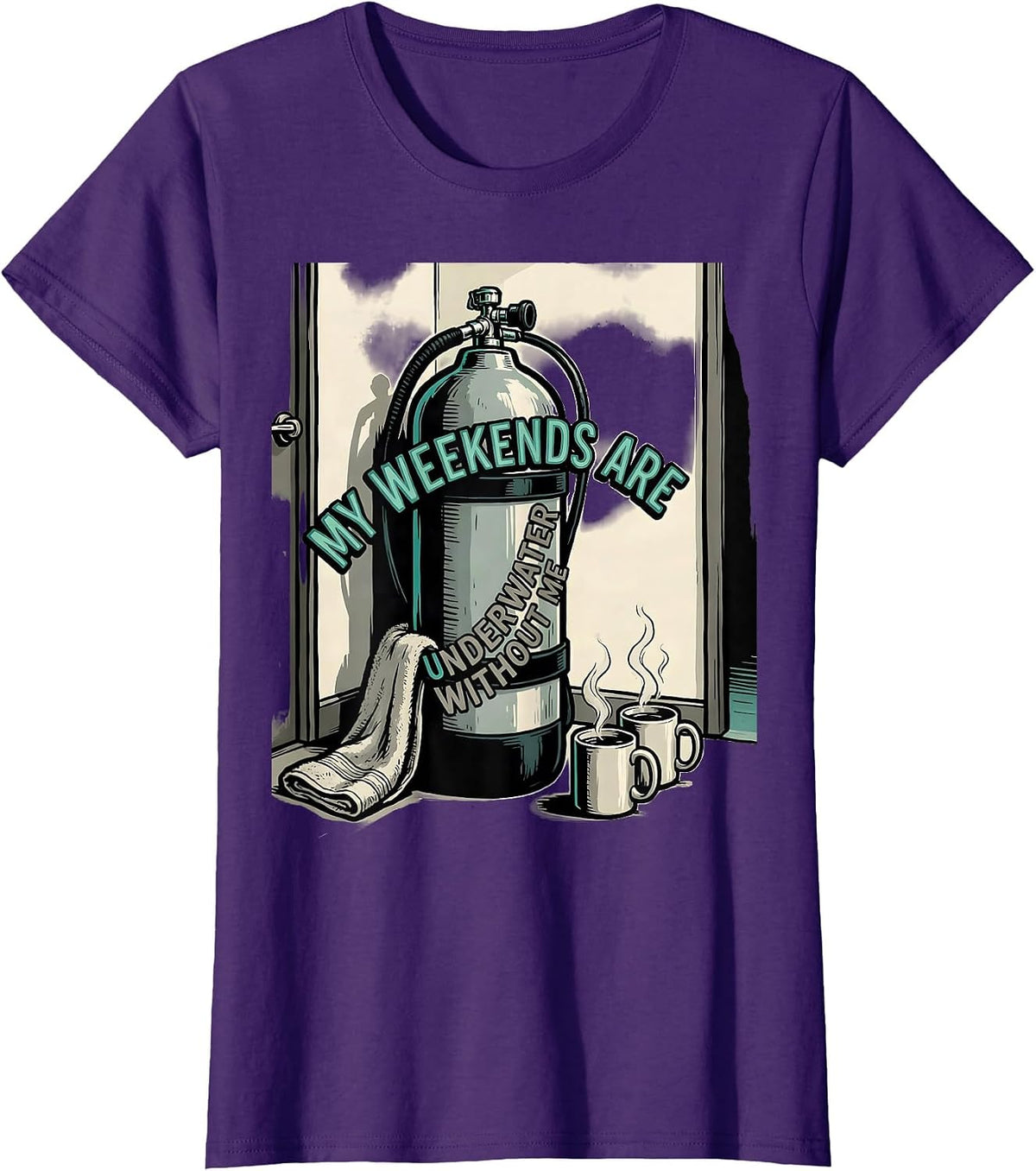 Women's My Weekends Are Underwater Without Me Funny Scuba Diver T-Shirt - Purple