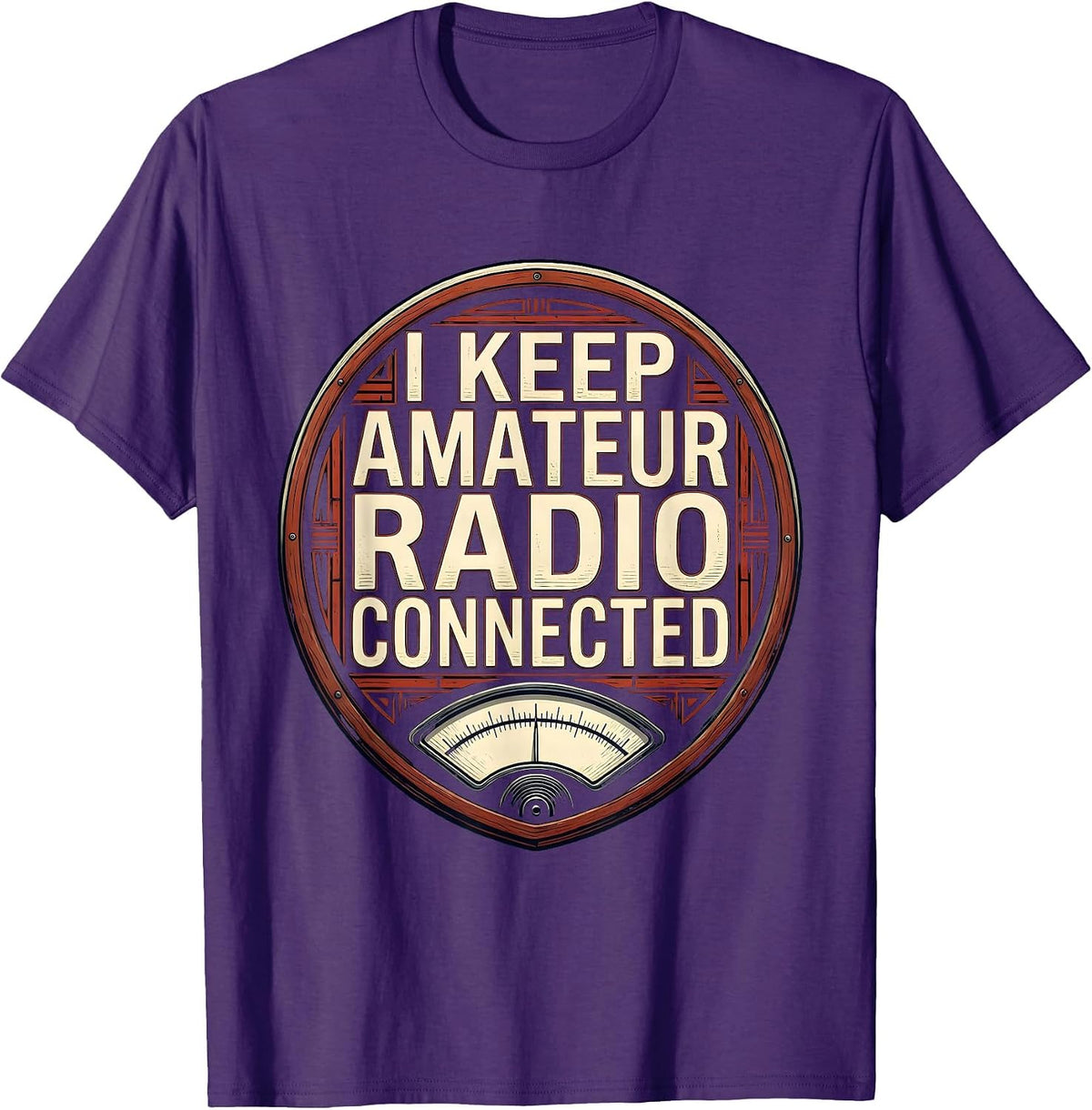 Men's I Keep Amateur Radio Connected Funny Ham Radio Operator T-Shirt - Purple
