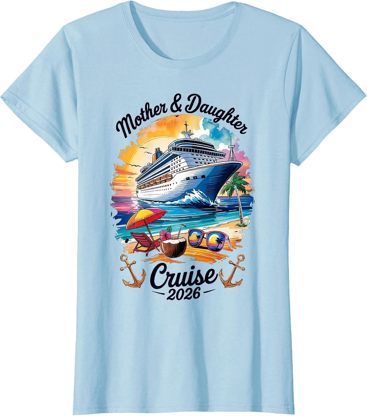 Mother Daughter Cruise 2026 Vacation Trip Matching Family T-Shirt - Baby Blue