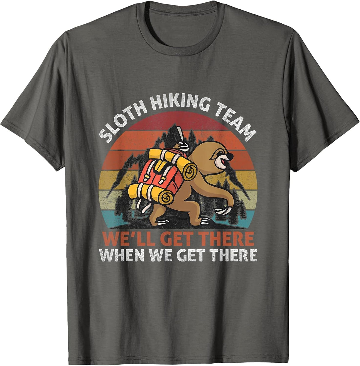 Sloth Hiking Team We Will Get There When We Get There T-Shirt - Asphalt Grey