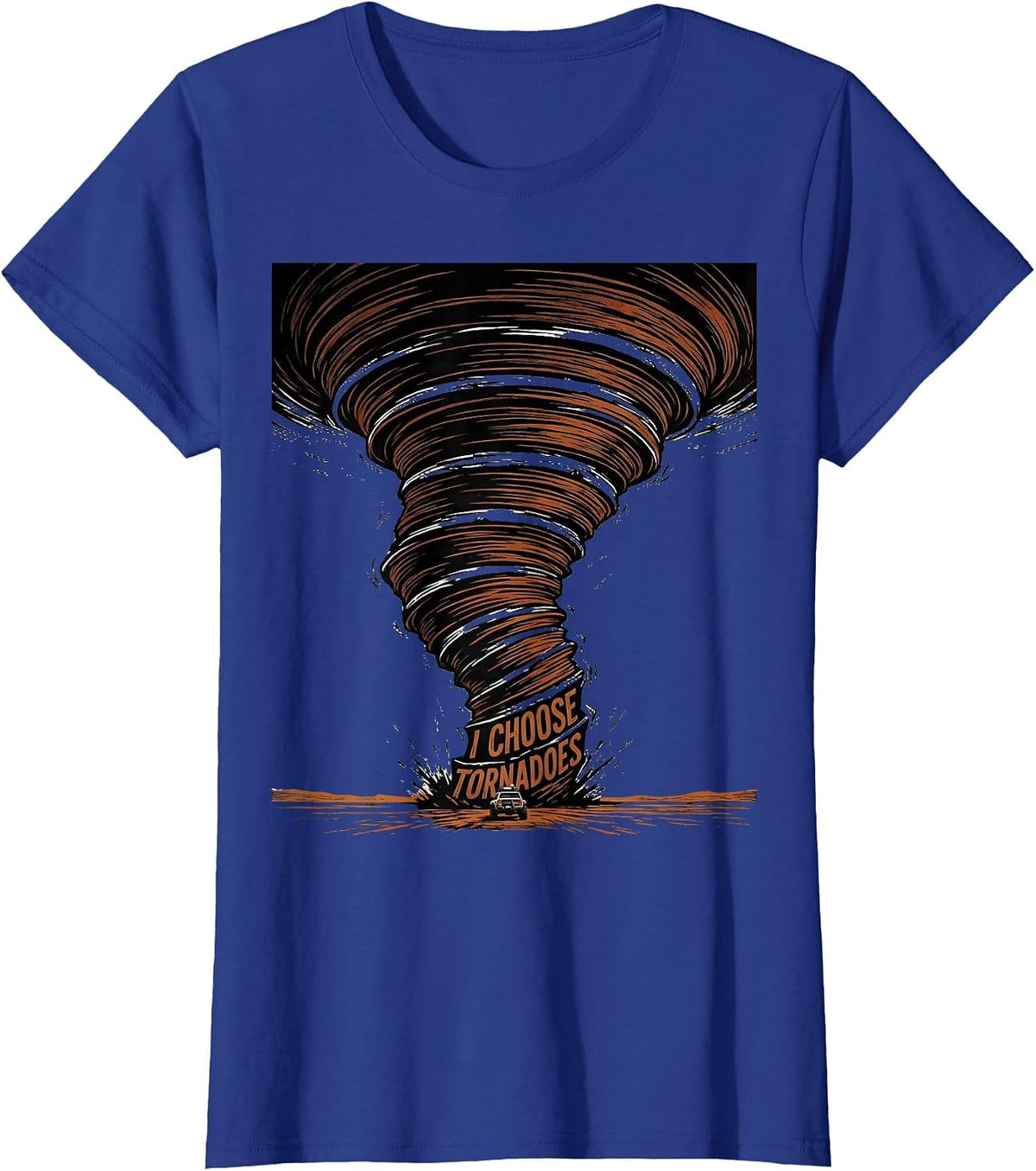 Women's I Choose Tornadoes Linocut Storm Chaser Meteorology Humor T-Shirt - Royal Blue
