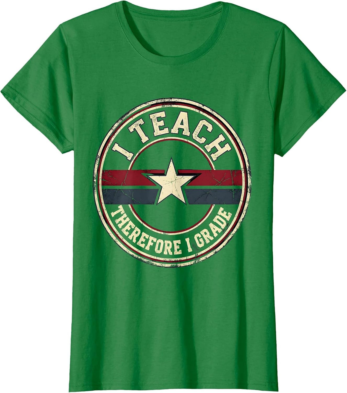 I Teach Therefore I Grade 5th Grade Teacher T-Shirt - Kelly Green