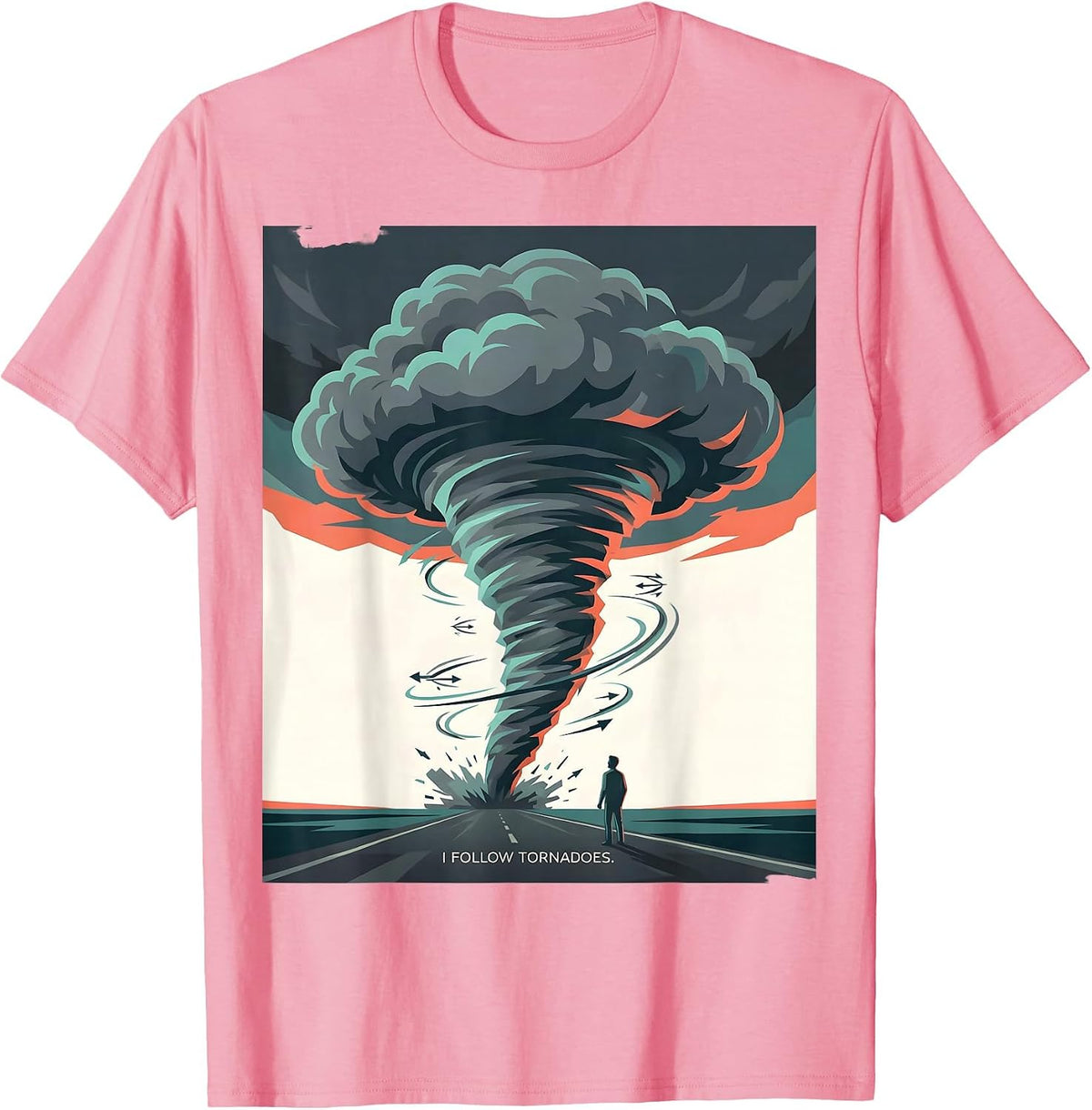 Men's I Follow Tornadoes Storm Chaser Meteorologist Enthusiast T-Shirt - Pink