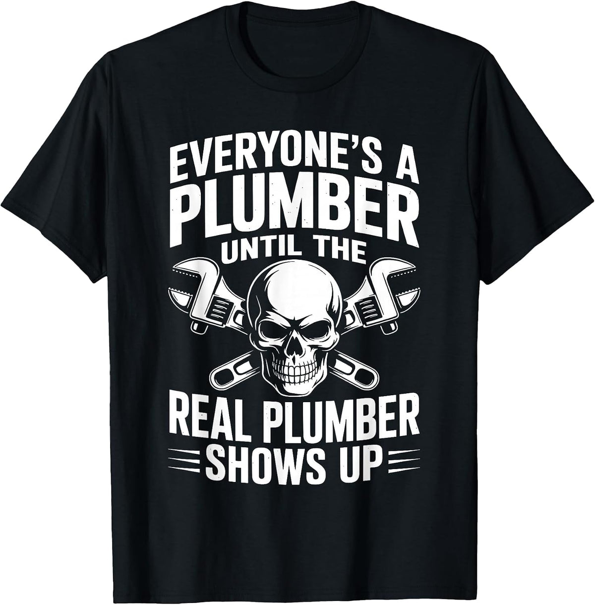 Best Plumber Art for Men Women Plumbing Pipefitter Plumber T-Shirt - Black