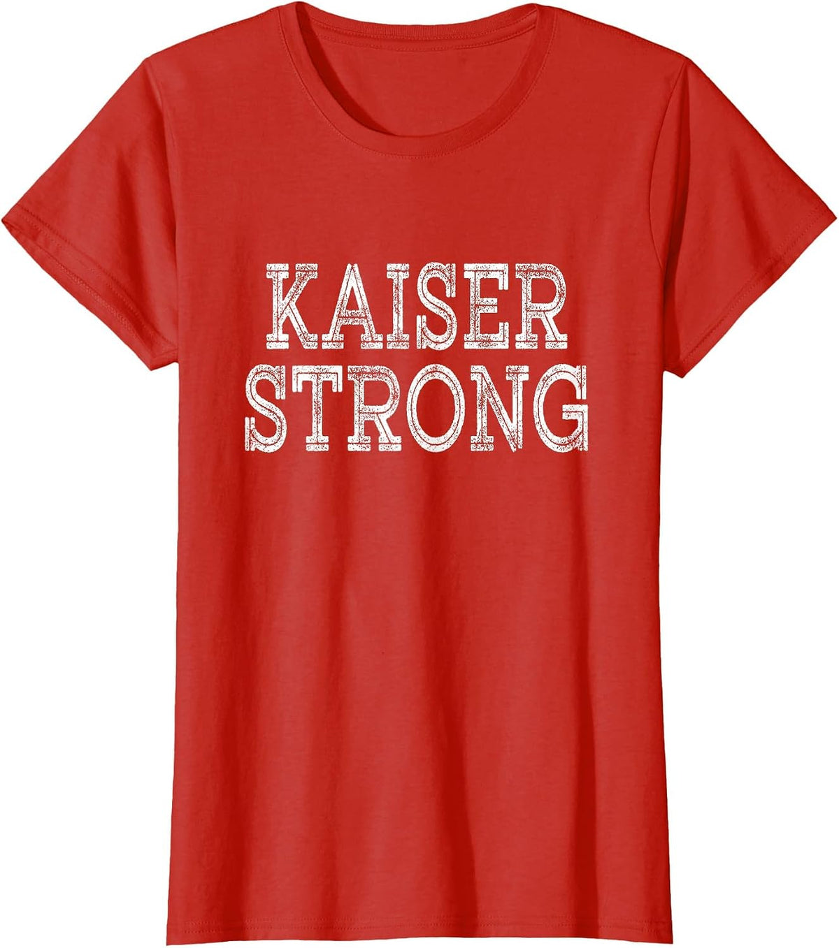 Kaiser Strong Squad Family Reunion Last Name Team Custom T-Shirt - Red