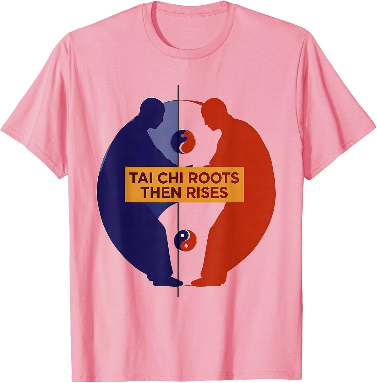 Men's Tai Chi Roots, Then Rises Yin Yang Martial Arts Philosophy T-Shirt - Pink