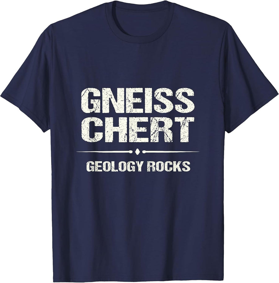 Funny Geology Gneiss Chert Geology Rocks Geologist T-Shirt - Navy Blue
