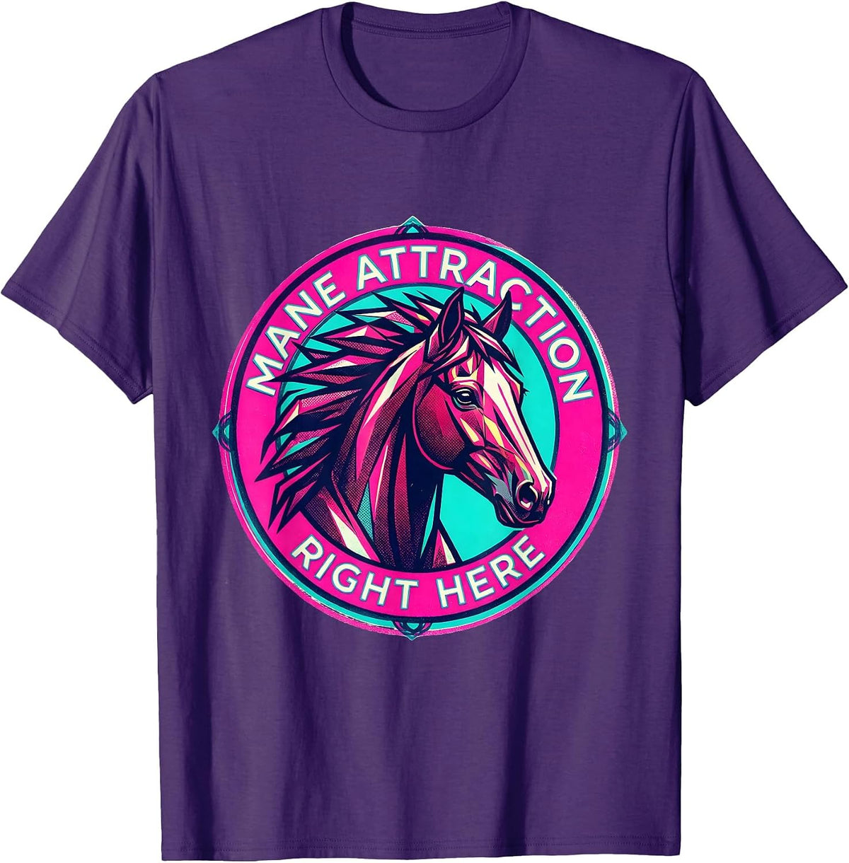 Mane Attraction Right Here Horse Lover Design T-Shirt - Purple
