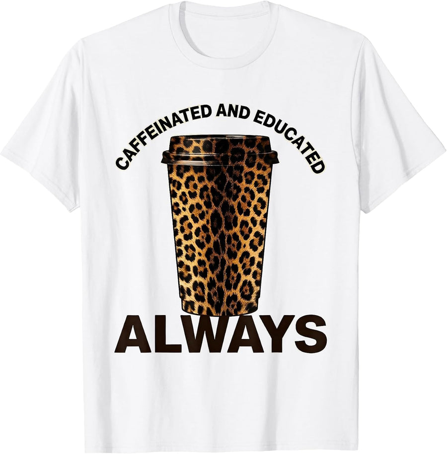 Men's Caffeinated And Educated 4th Grade Teacher Design T-Shirt - White