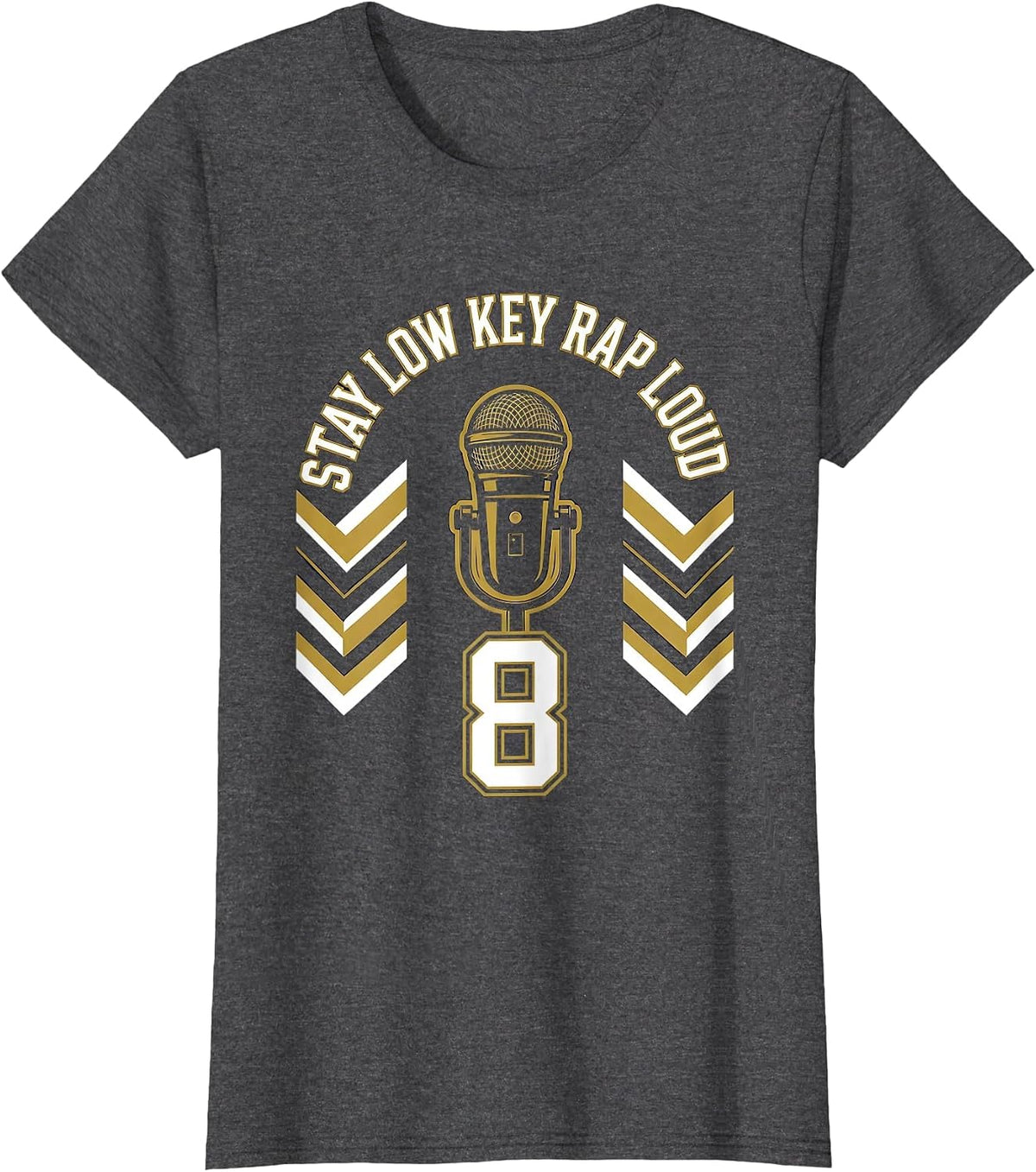 Women's Stay Low Key Rap Loud Hip Hop Graphic Design T-Shirt - Dark Heather Grey