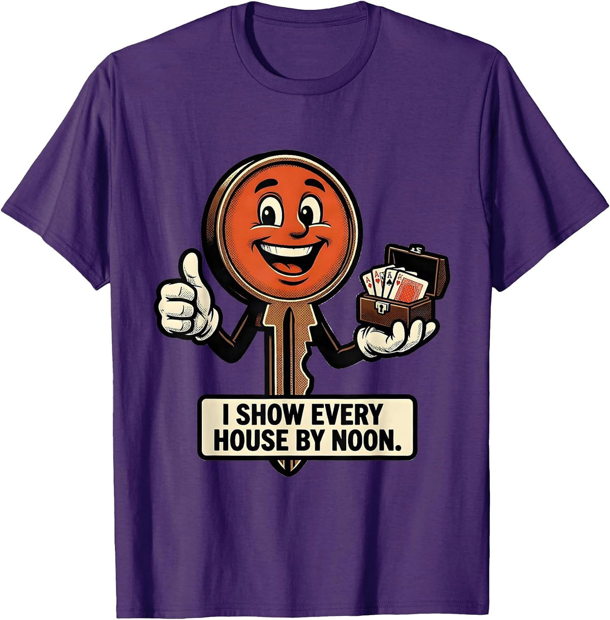 I Show Every House By Noon Funny Realtor Real Estate Agent T-Shirt - Purple