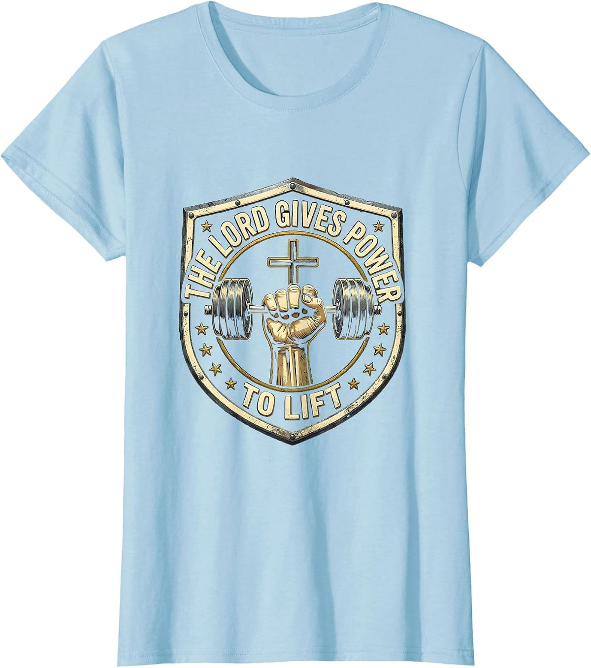 The Lord Gives Power To Lift Christian Gym Weightlifting T-Shirt - Baby Blue
