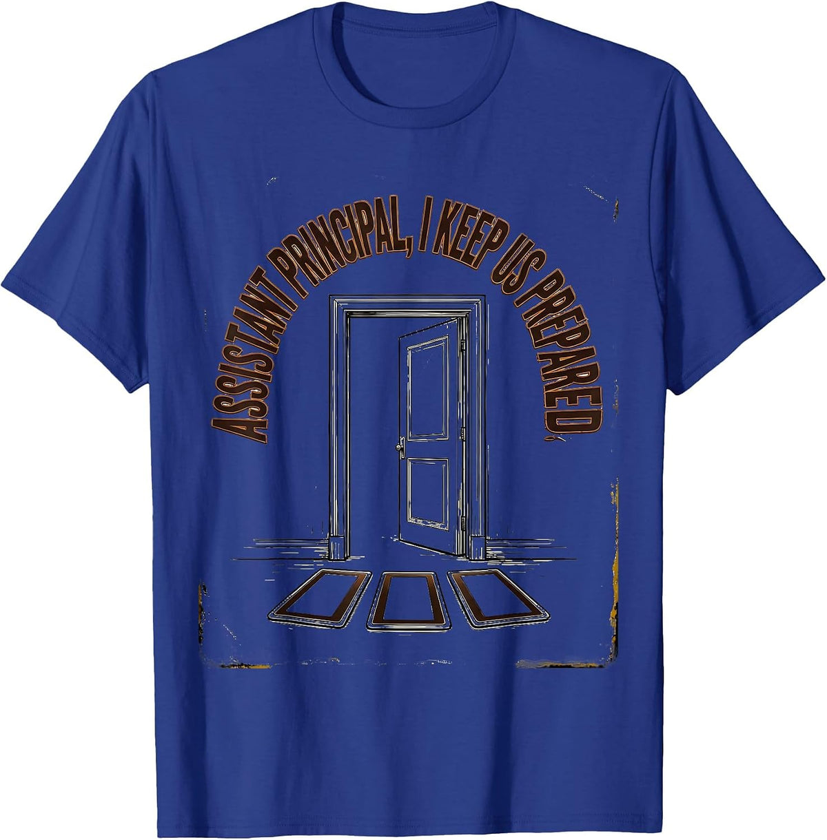 Assistant Principal I Keep Us Prepared Vintage T-Shirt - Royal Blue