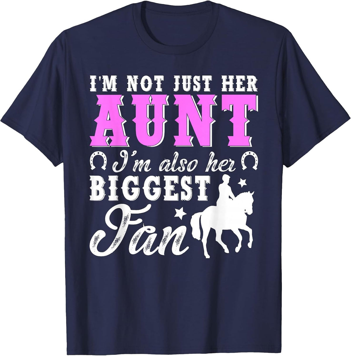 Her Biggest Fan Horse Show Aunt Equestrian Auntie T-Shirt - Navy Blue
