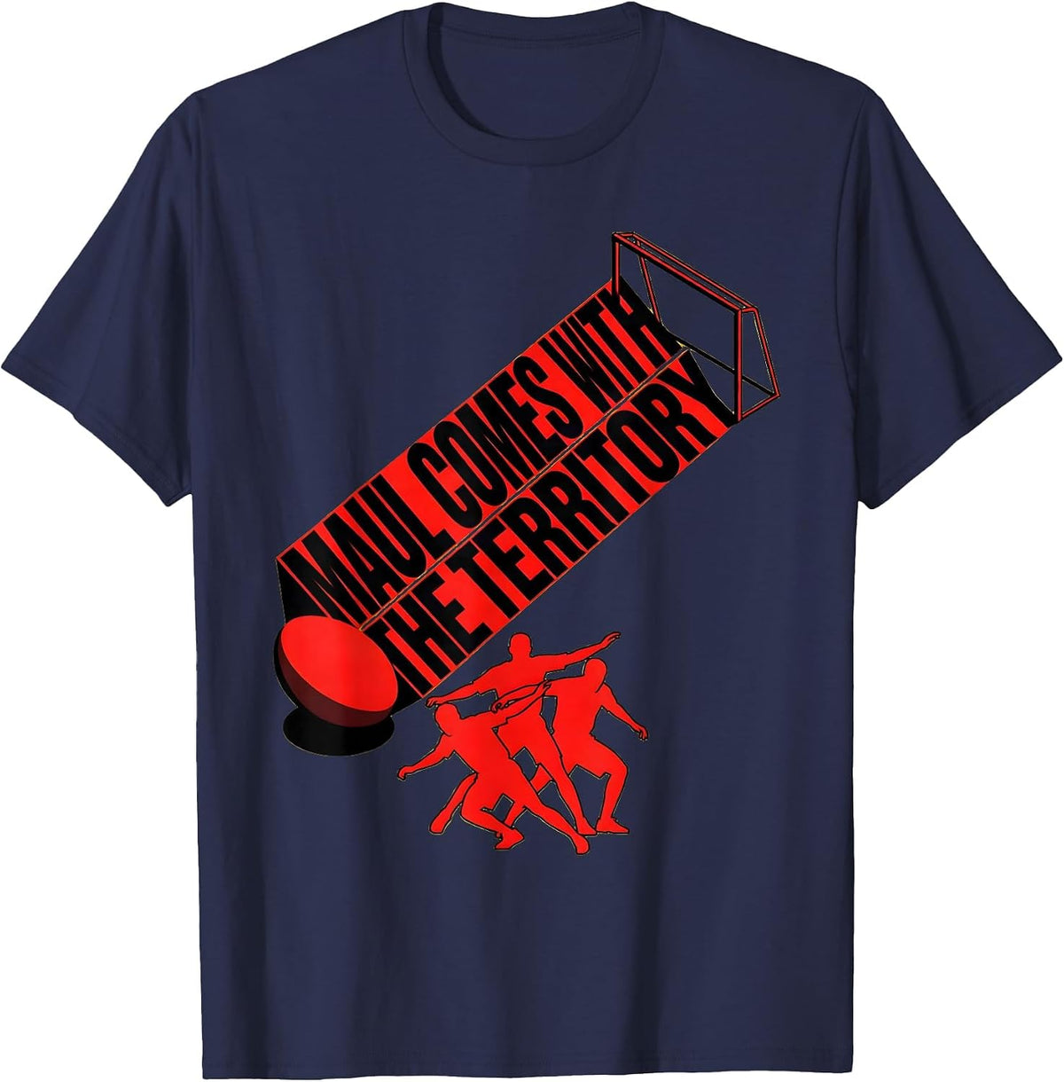 Maul Comes With The Territory Vintage Rugby Player Humor T-Shirt - Navy Blue
