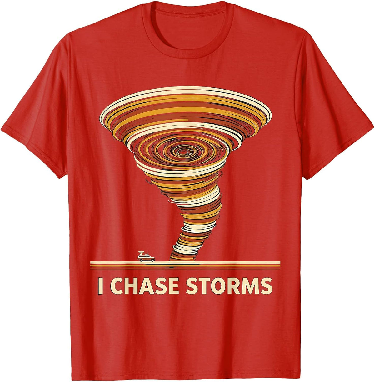 Men's I Chase Storms Bold Retro Tornado Storm Chaser Meteorology T-Shirt - Red