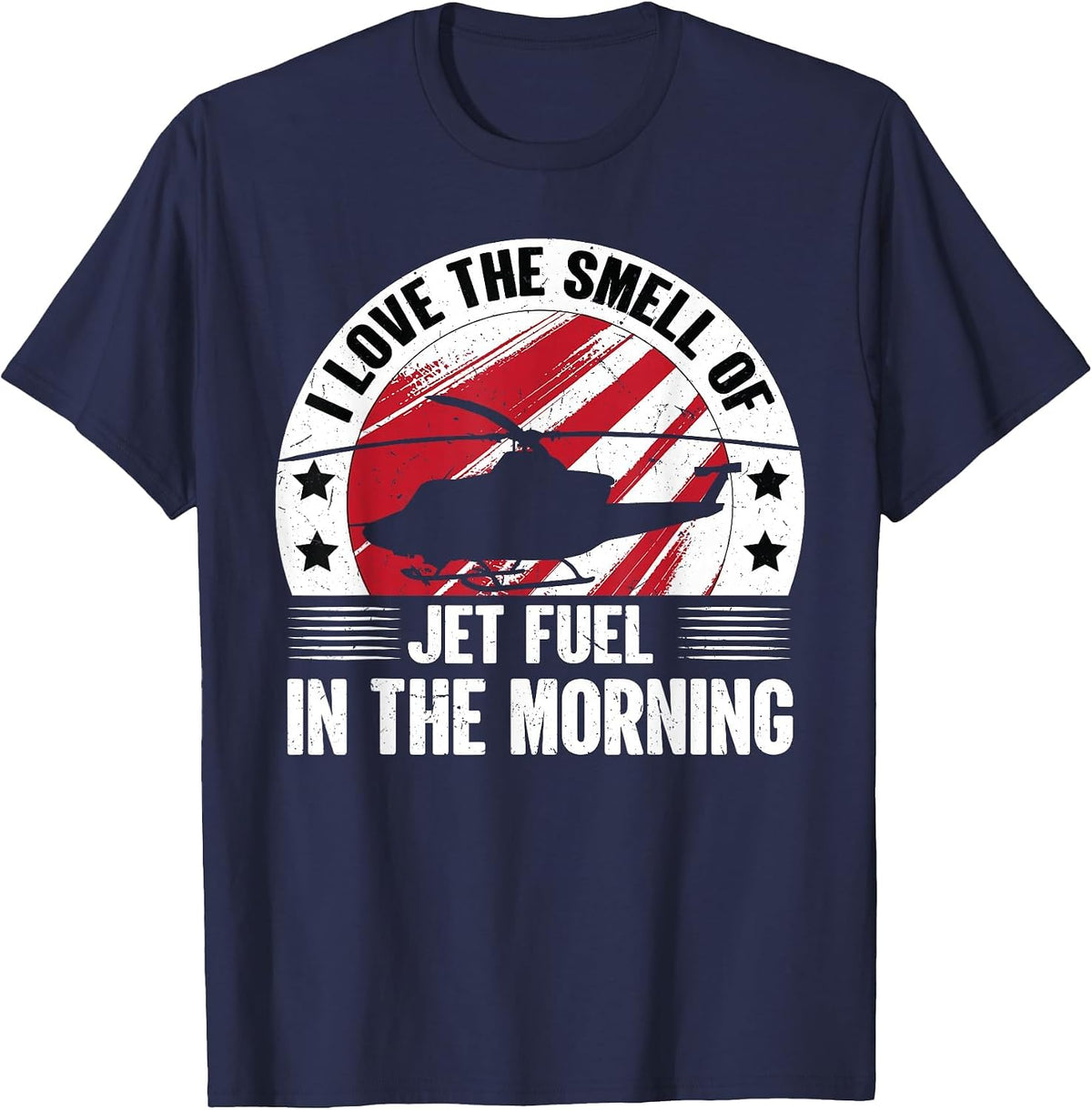 Helicopter | Love Smell Jet Fuel in The Morning - Pilot T-Shirt - Navy Blue