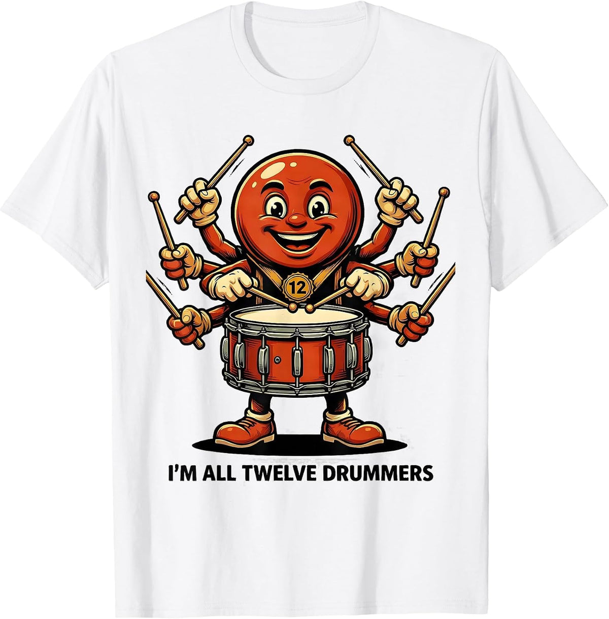Men's I'm All Twelve Drummers Retro Advertising Mascot Christmas T-Shirt - White