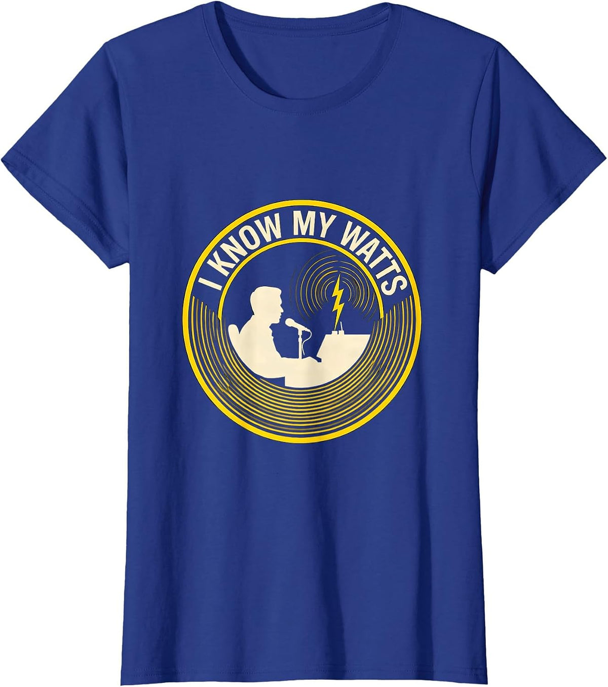 Women's I Know My Watts Ham Radio Operator Hobbyist Pride Humor T-Shirt - Royal Blue