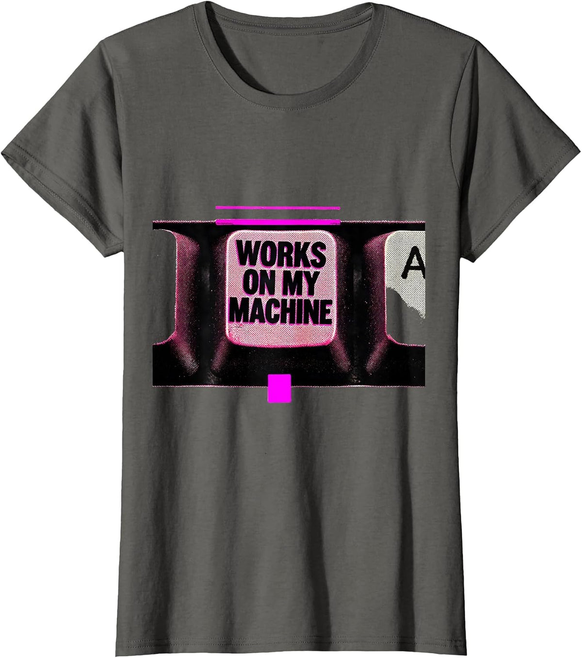Women's Works On My Machine Risograph Programmer Linux Sysadmin T-Shirt - Asphalt Grey