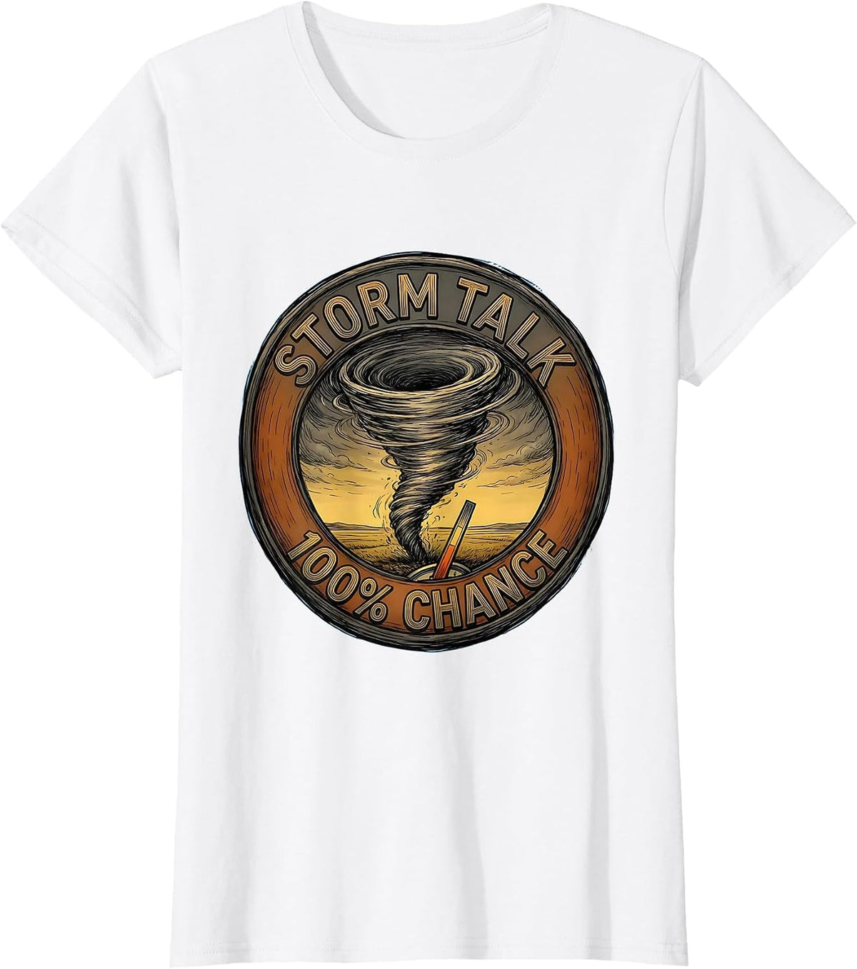 Women's Storm Talk 100% Chance Funny Tornado Chaser Meteorology T-Shirt - White