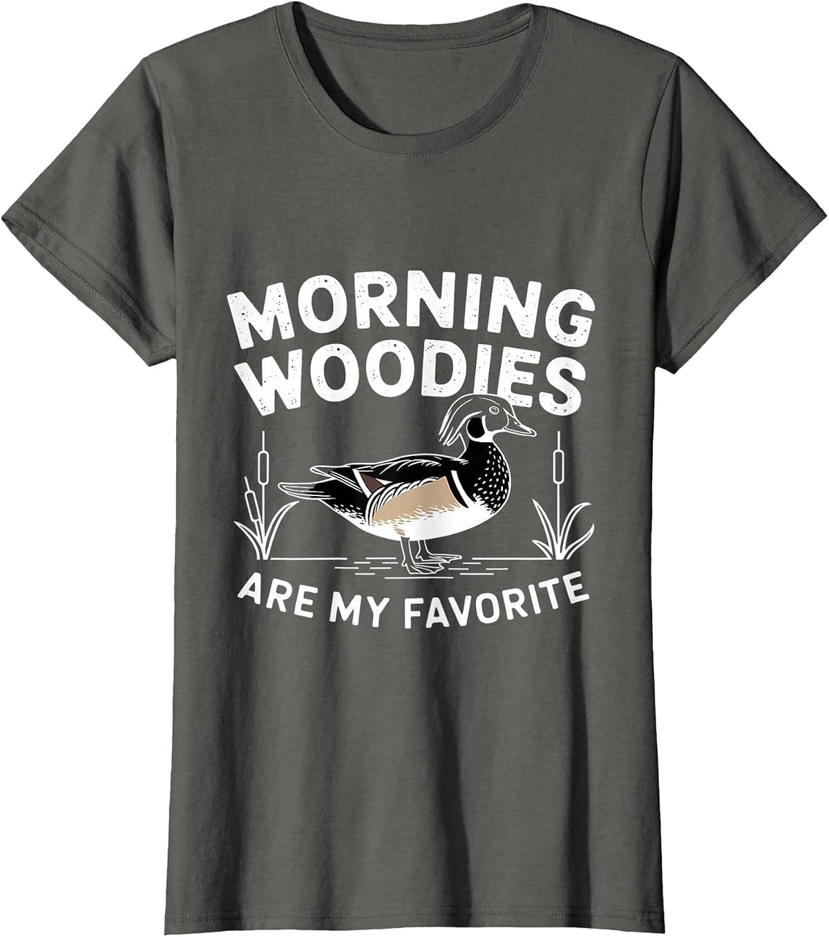 Morning Woodies are My Favorite Funny Duck Hunting Waterfowl T-Shirt - Asphalt Grey