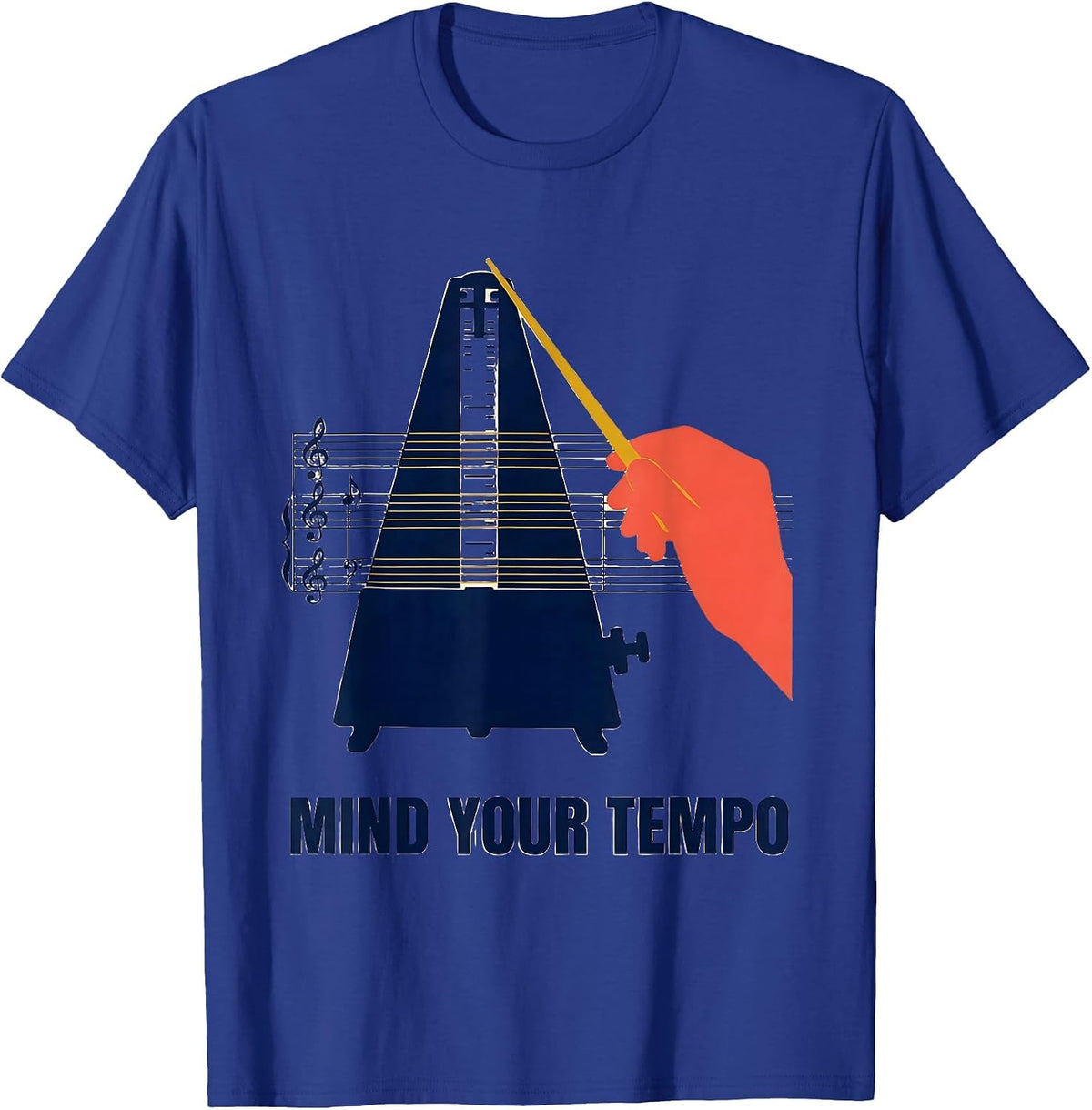 Mind Your Tempo Funny Music Teacher Gift Humor T-Shirt - Royal Blue