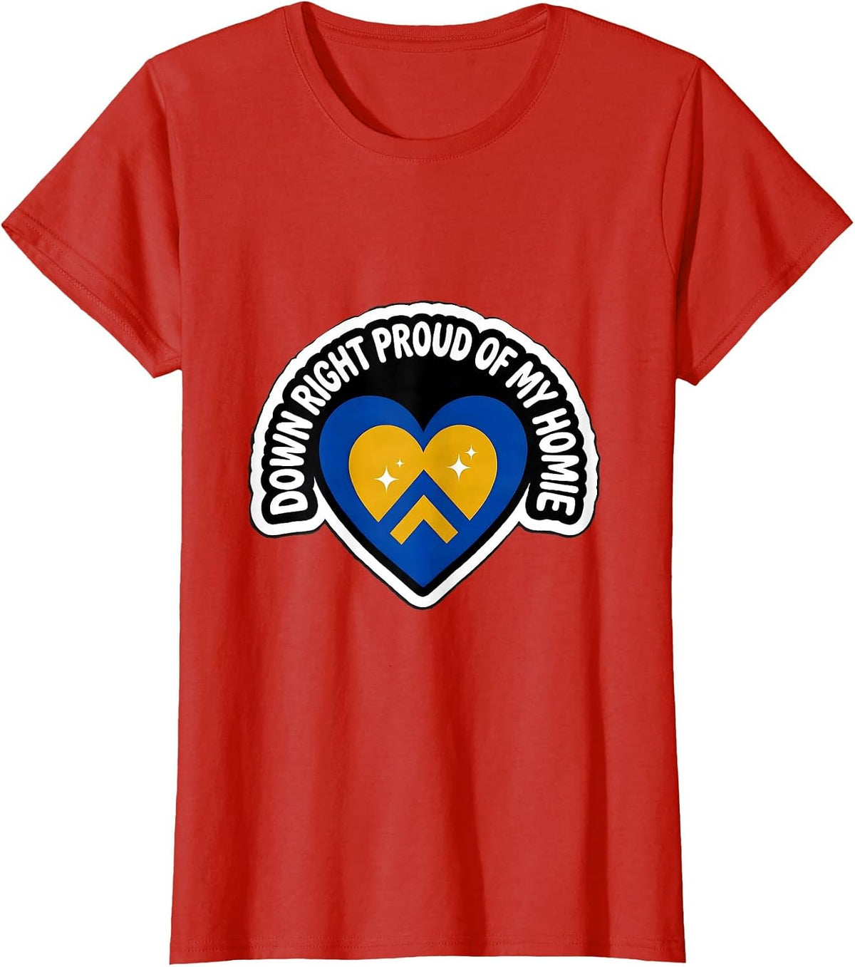 Women's Down Right Proud Of My Homie Heartfelt Down Syndrome T-Shirt - Red