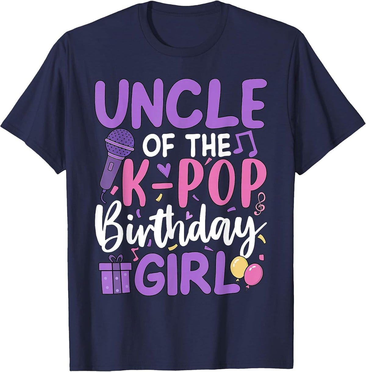 Uncle of The K-Pop Birthday Girl T-Shirt - Navy Blue