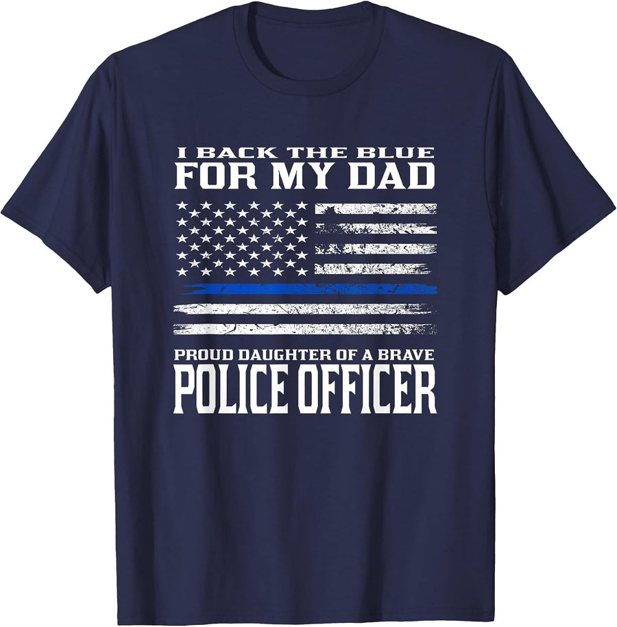 Thin Blue Line Shirt - Proud Daughter of Police Officer Dad T-Shirt - Navy Blue