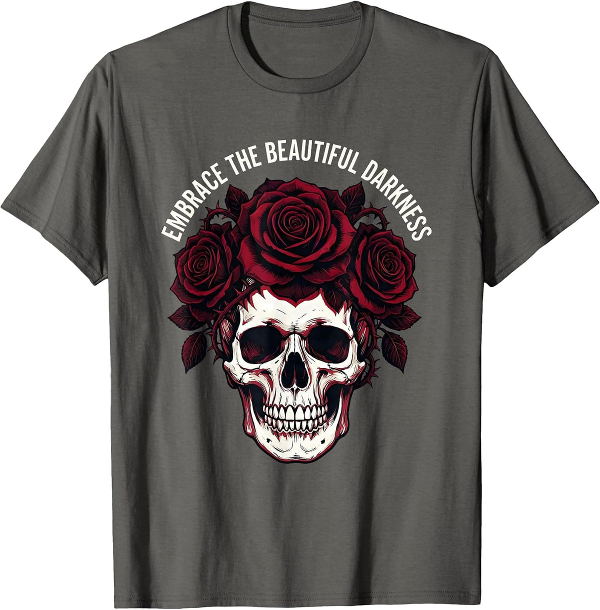 Embrace the Beautiful Darkness Goth Design T-Shirt - Asphalt Grey
