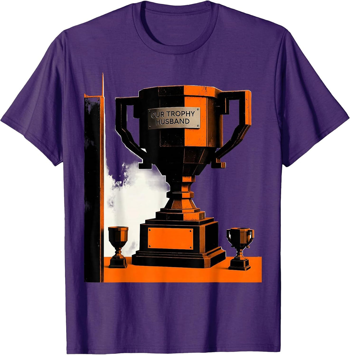 Men's Our Trophy Husband Funny Gift for Dad Husband or Son-in-Law T-Shirt - Purple