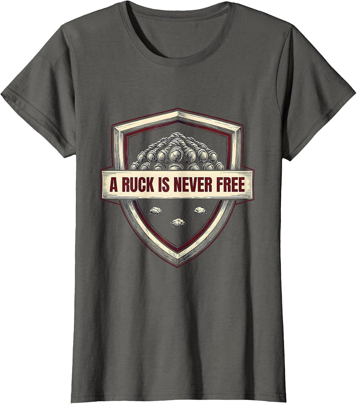 Women's A Ruck Is Never Free Funny Rugby Player Coach Gift T-Shirt - Asphalt Grey
