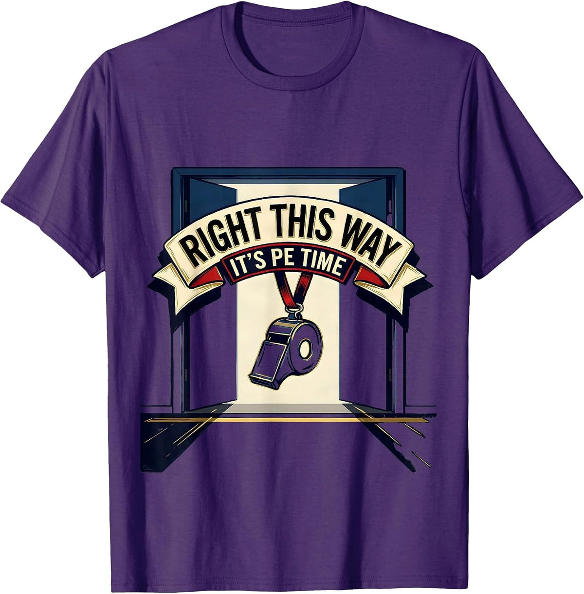 Men's Right This Way, It's PE Time Funny PE Teacher Back To School T-Shirt - Purple