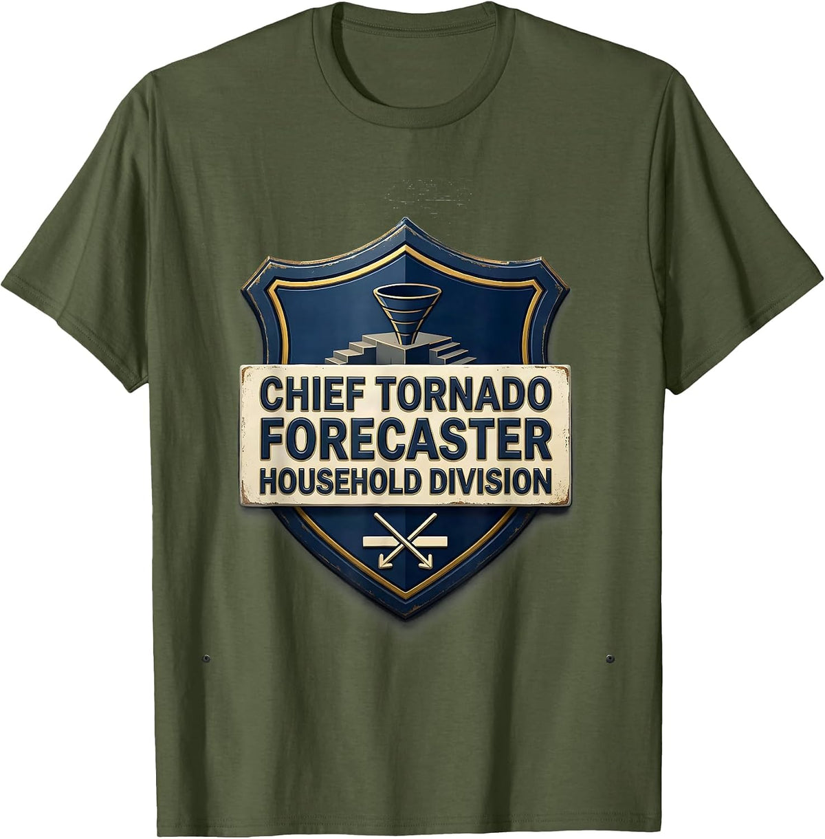 Men's Chief Tornado Forecaster, Household Division Storm Chaser T-Shirt - Olive Green