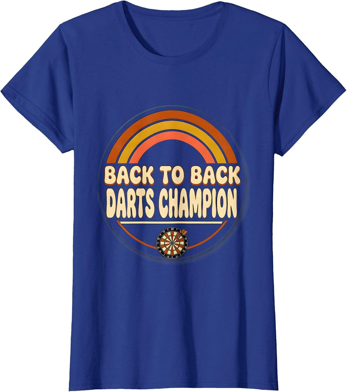 Women's Back To Back Darts Champion Retro 70s Sports Fan Souvenir T-Shirt - Royal Blue