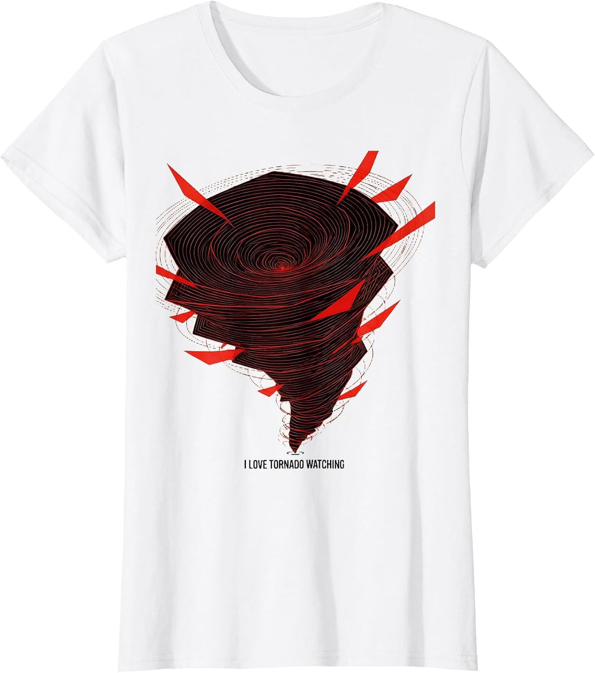 Women's I Love Tornado Watching Constructivist Weather Enthusiast T-Shirt - White