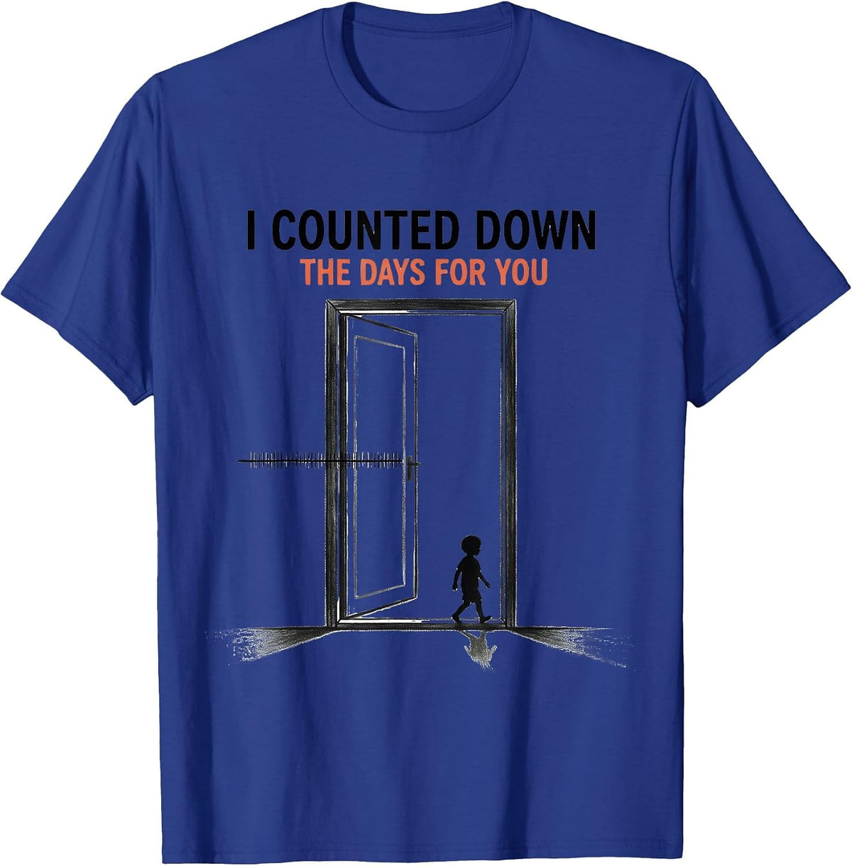 Men's I Counted Down The Days For You Teacher Back To School First T-Shirt - Royal Blue